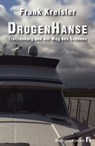 DrogenHanse - Frank Kreisler - 9783946734475