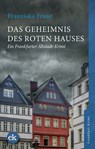 Das Geheimnis des Roten Hauses - Franziska Franz - 9783946734642