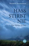 Hass stirbt nie - Steintór Rasmussen - 9783946734727