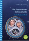 Die Abenteuer der kleinen Charlie - Judith Hoffrichter - 9783946865131