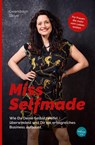 Miss Selfmade - Gwendolyn Stoye - 9783946865216