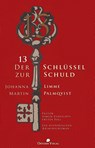 13 - Der Schlüssel zur Schuld - Johanna Limme ;  Martin Palmqvist - 9783946938187