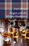 Angus und die Whisky-Akademie - Frank Winter - 9783946938651
