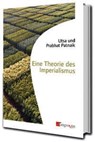 Eine Theorie des Imperialismus - U. PatnaiK ; Prabhat Patnaik - 9783946946250