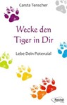 Wecke den Tiger in Dir - Carsta Tenscher - 9783946959298
