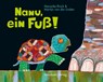 Nanu, ein Fuß! - Maranke Rinck ; Martijn Van Der Linden - 9783946972426