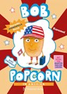 Bob Popcorn in Amerika - Maranke Rinck - 9783946972679