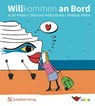 Willkommen an Bord - Michael Holtschulte ; Ruth Hebler ; Mathias Hühn - 9783946972792