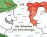 Das Geheimnis der Möwenkönigin - Ruta Briede - 9783946986119
