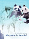 Was macht ihr denn da? - Alexandra Prischedko - 9783946986133