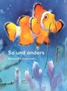 So und anders - Alexandra Prischedko - 9783946986218