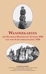 Wanderkarten der Sächsisch-Böhmischen Schweiz 1938 und vom Schrammsteingebiet 1928 - Michael Schmidt - 9783947028122