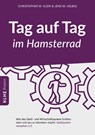 Tag auf Tag im Hamsterrad - Jens Helbig ; Christopher Klein - 9783947061808