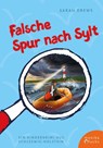 Falsche Spur nach Sylt - Sarah Drews - 9783947066537
