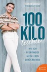 100 Kilo leichter - Florian Smarsly ; Petra Bartoli Y Eckert - 9783947066766