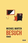 Besuch - Michael Marten - 9783947106073