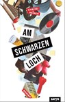 Am schwarzen Loch - Chrizzi Heinen - 9783947106295