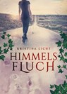 Himmelsfluch - Kristina Licht - 9783947147151