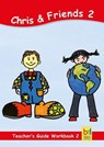 Learning English with Chris & Friends Teacher's Guide for Workbook 2 - Beate Baylie ; Karin Schweizer - 9783947159246