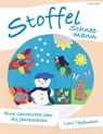 Stoffel Schneemann - Loni Tepfenhart - 9783947171828