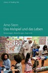 Das Malspiel und das Leben - Arno Stern - 9783947296057