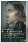 Alles Recht geht vom Volksgeist aus - Benjamin Lahusen - 9783947373505