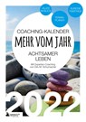Coaching-Kalender 2022: Mehr vom Jahr - achtsamer leben - mit Experten-Coaching - Dirk M. Schumacher - 9783947409358