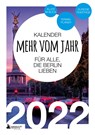 Berlin Kalender 2022: Mehr vom Jahr - für alle, die Berlin lieben - Vitus Marx - 9783947409396