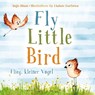 Fly, Little Bird - Flieg, kleiner Vogel - Ingo Blum - 9783947410873
