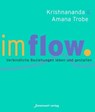 Im Flow - Krishnananda Trobe ; Amana Trobe - 9783947508747