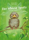 Der kleine Spatz und das Ungeheuer - Andrea Böhm - 9783947511051