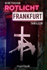 Rotlicht Frankfurt - Gerd Fischer - 9783947612567