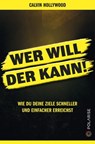 Wer will, der kann! - Calvin Hollywood - 9783947619023