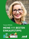 Meine 111 besten Einkaufstipps - Yvonne Willicks ; Stefanie von Drathen - 9783947670017