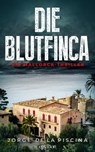 Die Blutfinca - Jorge de la Piscina - 9783947805013