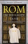 Rom im Heiligen Jahr - Michael Hesemann - 9783947931897
