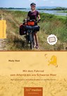 Mit dem Fahrrad vom Atlantik bis ans Schwarze Meer - Mady Host - 9783947944118