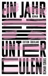 Ein Jahr unter Eulen - Roman Israel - 9783948049218
