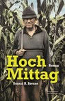 Hoch Mittag - Konrad H. Roenne - 9783948052171