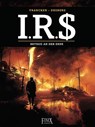 I.R.$./I.R.S. / Betrug an der Erde - Stephen Desberg ; Bernard Vrancken - 9783948057886