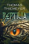 Reptilia - Thomas Thiemeyer - 9783948093075