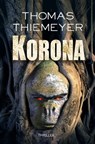 Korona - Thomas Thiemeyer - 9783948093181