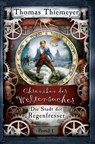 Die Stadt der Regenfresser - Thomas Thiemeyer - 9783948093303