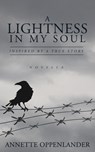 A Lightness in My Soul - Annette Oppenlander - 9783948100186