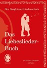 Die schönsten Liebeslieder. Das Liederbuch im Großdruck für Senioren. Mit Noten - Verlag SingLiesel - 9783948106089