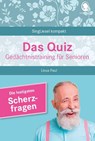 Heitere Scherzfragen. Das Gedächtnistraining-Quiz für Senioren. Ideal als Beschäftigung, Gedächtnistraining, Aktivierung bei Demenz. - Linus Paul - 9783948106355