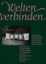 Welten verbinden - Hatice Aç¿kgöz ; Paula Fürstenberg ; André Kubiczek ; Karolina Kuszyk - 9783948174361