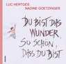 Du bist das Wunder - so schön, dass du bist - Luc Hertges - 9783948177126