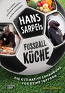 Hans Sarpei's Fußballküche - Claudia Osterkamp-Baerens - 9783948272128