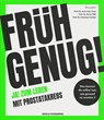 Früh genug - Felix Chun ; Derya Tilki ; Christian Gratzke - 9783948272296